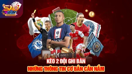 kèo 2 đội ghi bàn