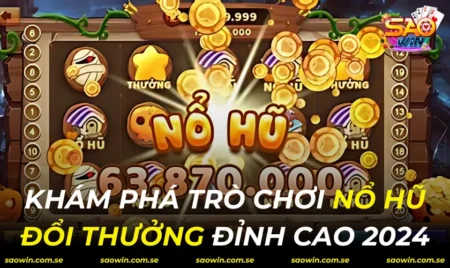 Nổ hũ Đổi Thưởng
