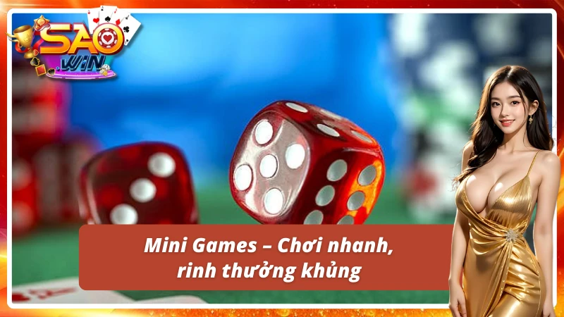 Mini games đầy ắp thú vị 